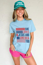 Light Blue SHE LOVES JESUS AND AMERICA TOO Patriotic T Shirt