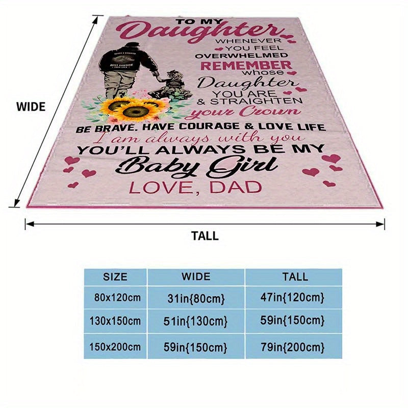 Dad to Daughter Encouragement Polyester Blanket - Soft, Warm Gift for Daughter's Birthday, Graduation, Anniversary, with Loving Message from Dad, Large Size, 100% Polyester Lootquake LLC
