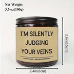 5.3oz Soy Wax Scented Candle with Inspirational Message - "I'm Silent Judging Your Veins for Loving You" - Perfect Appreciation Gift for Nurses, Nursing Students, and Loved Ones on Birthdays, Graduations, or Nurse's Day, Nurs