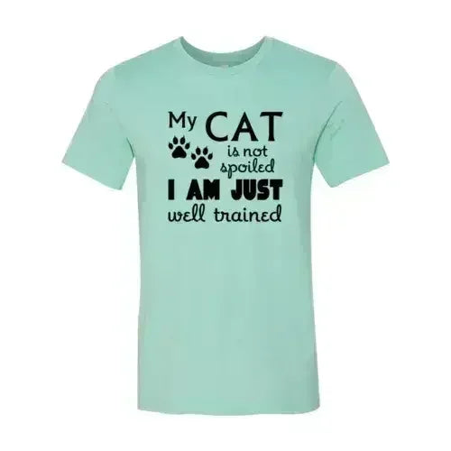 DT0175 My Cat Is Not Spoiled Shirt - SJB-DIAMOND ELITES