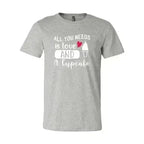 All You Need Is Love And Cupcake T-Shirt – Soft Cotton Tee - SJB-DIAMOND ELITES