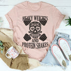 Heavy Weights And Protein Shakes Tee Peachy Sunday