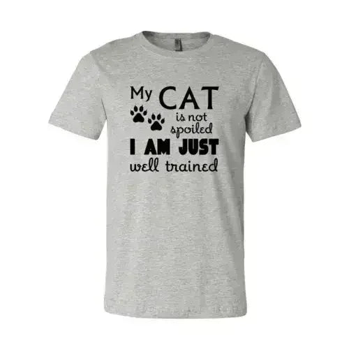 DT0175 My Cat Is Not Spoiled Shirt - SJB-DIAMOND ELITES