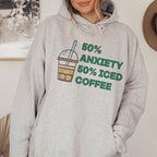 50% Anxiety 50% Iced Coffee Hoodie Peachy Sunday