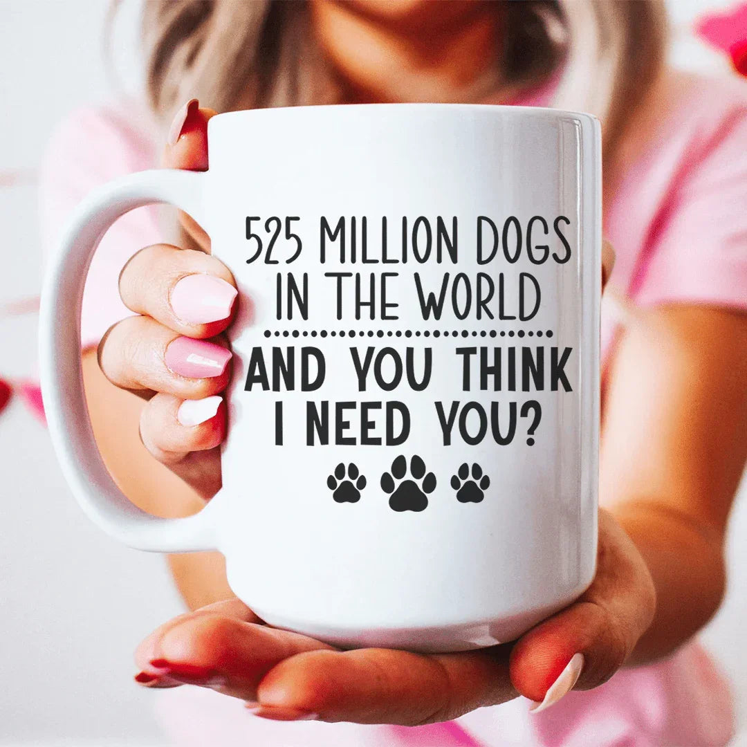 525 Million Dogs In The World Ceramic Mug 15 oz Peachy Sunday