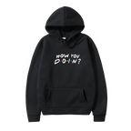 FRIENDS Printed Men Hoodies Sweatshirts Casual How You Doin Hoodie Sweatshirt Fashion hip hop Streetwear Hot Clothes Plus size Pi-Mart