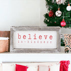 Believe In Kindness Wood Sign Christmas Wall Decor 8.5x4x1.5 Framed Rustic Holiday Gift BandsCo Straps