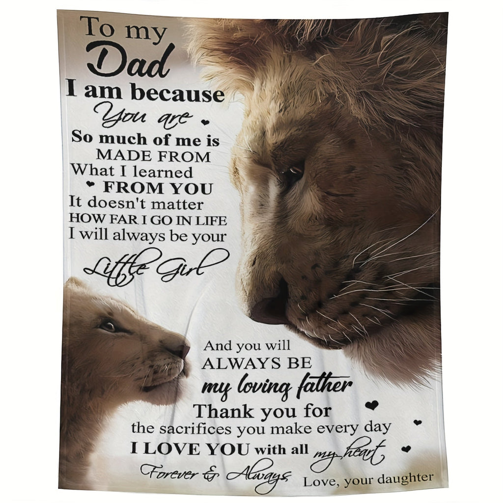1pc Cozy Flannel Blanket, Car Interior Blanket- To My Dad, Love, Your Daughter, Lion Theme, All-Season Softness For Sofa, Couch, Office, Camping, Bed, Travel, And Living Room, Gifts For Friends, Besties, Sisters, Family, Birt
