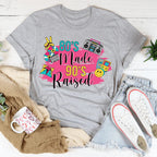 80's Made 90's Raised Tee