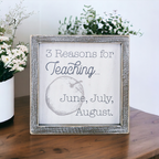 Funny Teacher Sign 3 Reasons For Teaching Classroom Wall Decor Teacher Gift Graduation Present