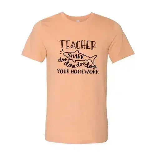 Teacher Shark Doo Doo Your Homework Shirt Femstylo
