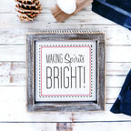 Christmas Wooden Sign 5 Inch Framed Making Spirits Bright Holiday Decor BandsCo Straps