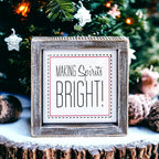 Christmas Wooden Sign 5 Inch Framed Making Spirits Bright Holiday Decor BandsCo Straps