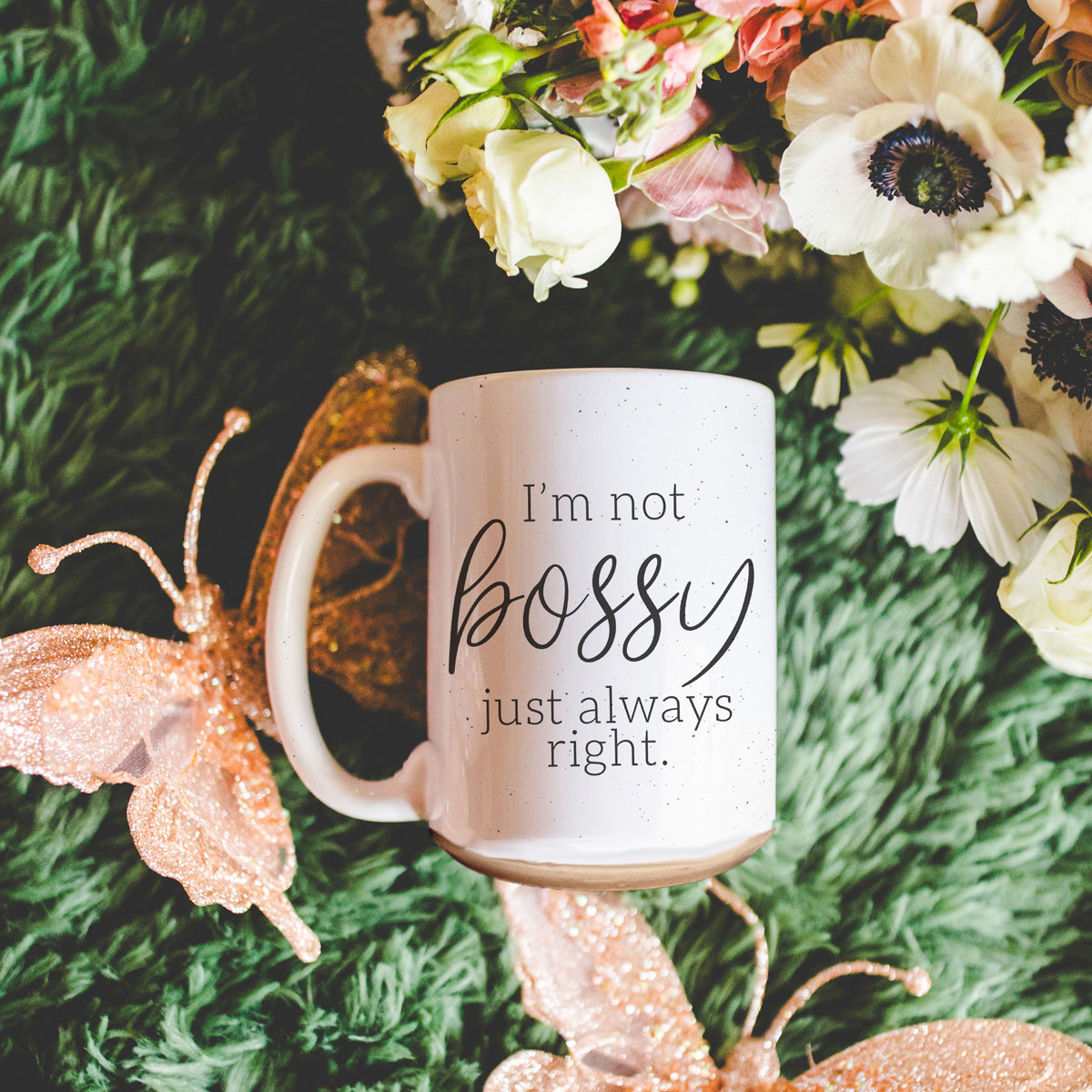 Funny 16oz Ceramic Mug I'm Not Bossy Just Always Right Coffee Gift BandsCo Straps