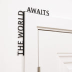 Wooden Corner Quote – The World Awaits