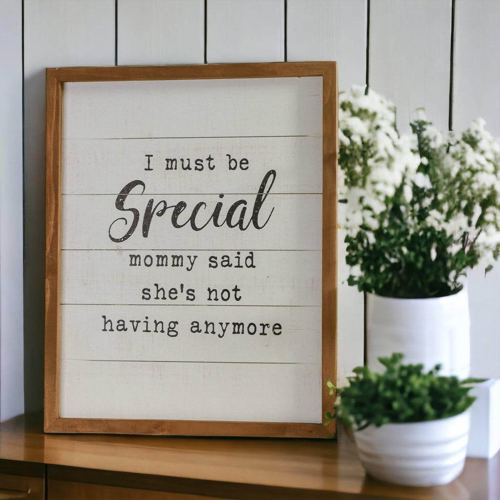 Must Be Special Wooden Nursery Sign Funny Mom Baby Shower Gift Humorous Kids Room Decor BandsCo Straps