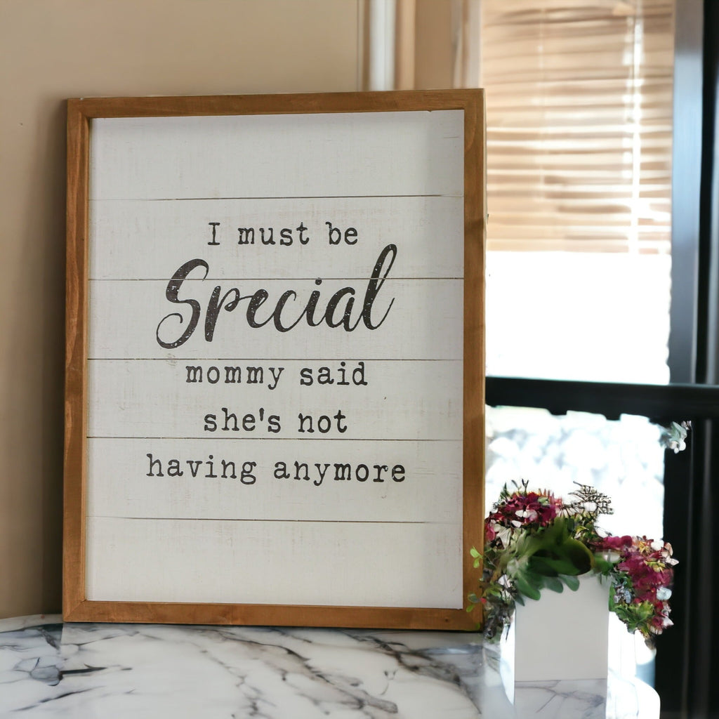 Must Be Special Wooden Nursery Sign Funny Mom Baby Shower Gift Humorous Kids Room Decor BandsCo Straps