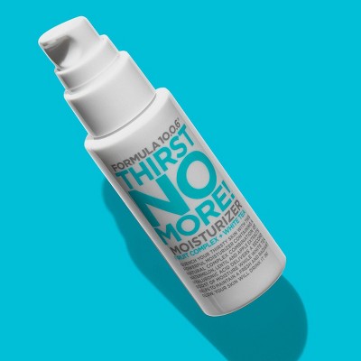 Formula 10.0.6 Thirst No More Moisturizer 1.69 fl oz - New This is Beauty US