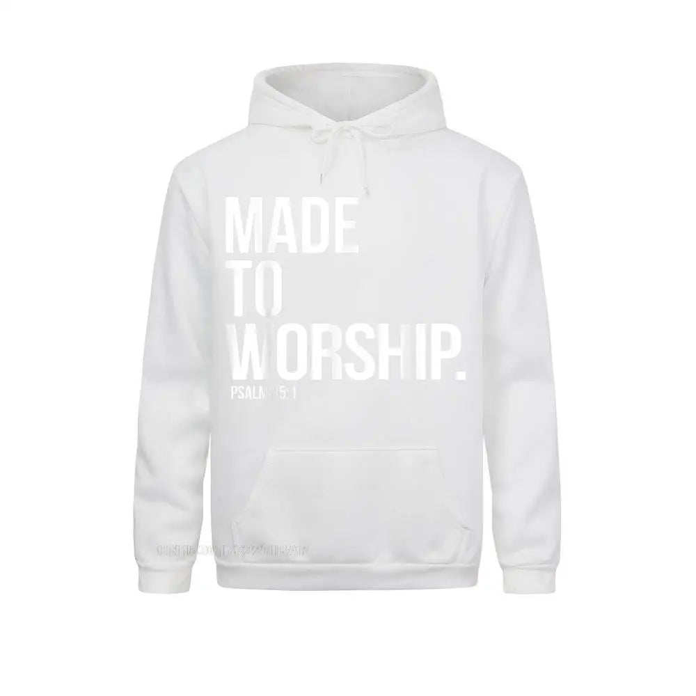Made To Worship Psalm 95 1 Faith Based Christian Hoodie Print Mens Sweatshirts Plain Long Sleeve Hoodies Hip Hop Sportswears Lootquake LLC