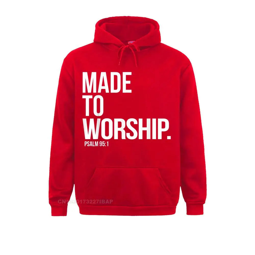 Made To Worship Psalm 95 1 Faith Based Christian Hoodie Print Mens Sweatshirts Plain Long Sleeve Hoodies Hip Hop Sportswears Lootquake LLC