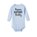 Happy Birthday Daddy Newborn Kids Baby Boys Girls Infant Long Sleeve Jumpsuit ROmper In Modern Designs With Party  Print