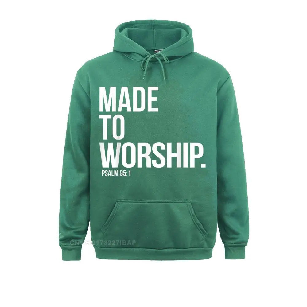 Made To Worship Psalm 95 1 Faith Based Christian Hoodie Print Mens Sweatshirts Plain Long Sleeve Hoodies Hip Hop Sportswears Lootquake LLC