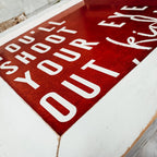 You'll Shoot Your Eye Out Sign - A Christmas Story Holiday Movie Quote Decor BandsCo Straps