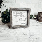 Jim Valvano Quote Framed Wooden Sign 5 Inch Greatest Gift My Father Believed In Me Wall Decor BandsCo Straps