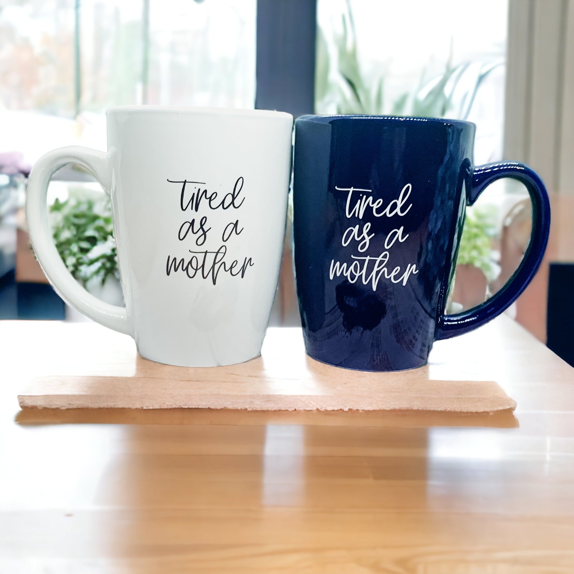 Tired As A Mother Grande Limited Edition Round 2 Mug Gift For Mom Navy Royal Blue Or White BandsCo Straps