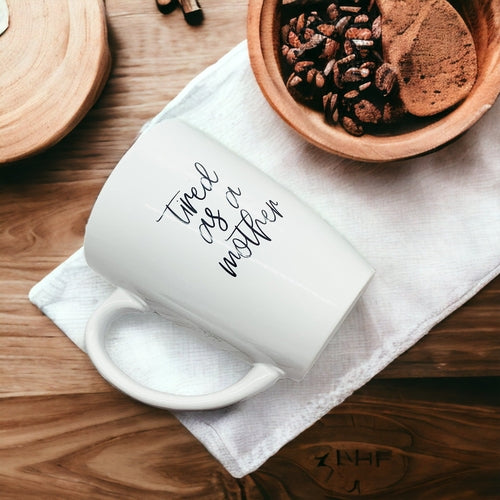 Tired As A Mother Grande Limited Edition Round 2 Mug Gift For Mom Navy Royal Blue Or White BandsCo Straps