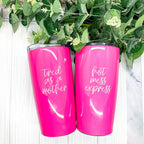 Pink Travel Mug 18oz Stainless Steel Tired As A Mother Insulated Coffee Tumbler Gift For Mom BandsCo Straps