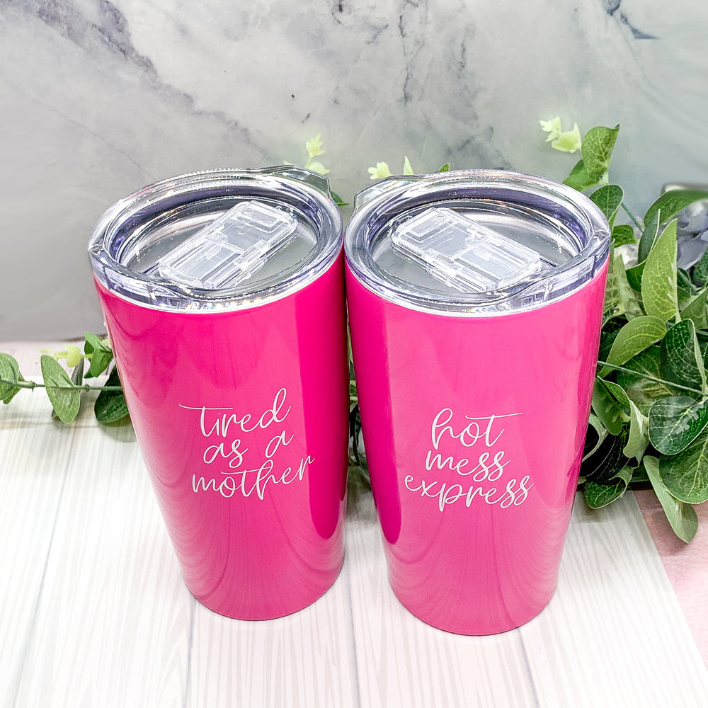 Pink Travel Mug 18oz Stainless Steel Tired As A Mother Insulated Coffee Tumbler Gift For Mom BandsCo Straps