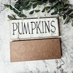 Pumpkins Wood Sign Rustic Fall Halloween Tabletop Shelf Mantel Decor 10x4x1 BandsCo Straps