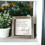 Jim Valvano Quote Framed Wooden Sign 5 Inch Greatest Gift My Father Believed In Me Wall Decor BandsCo Straps