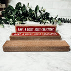 Holly Jolly Christmas Wooden Shelf Sitter Sign Holiday Mantel Shelf Decor Rustic Farmhouse BandsCo Straps