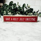 Holly Jolly Christmas Wooden Shelf Sitter Sign Holiday Mantel Shelf Decor Rustic Farmhouse BandsCo Straps