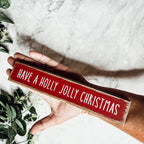 Holly Jolly Christmas Wooden Shelf Sitter Sign Holiday Mantel Shelf Decor Rustic Farmhouse BandsCo Straps