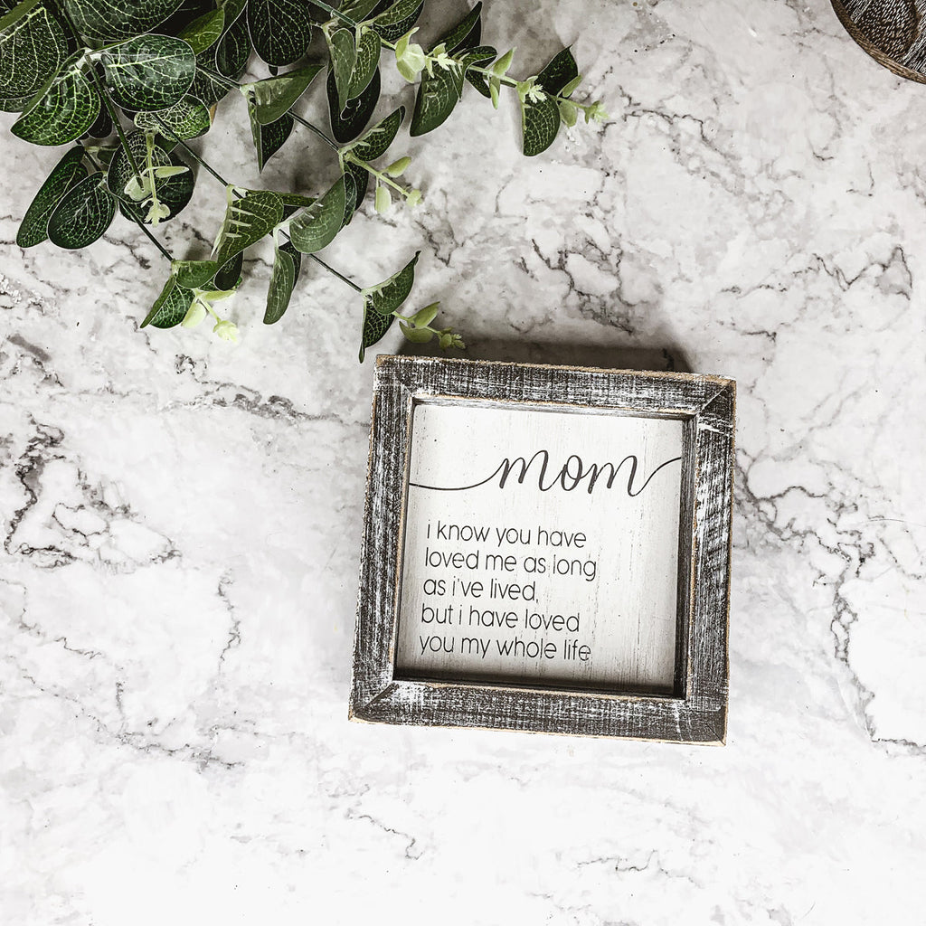 Sentimental 5 Inch Wooden Wall Sign For Mom My Whole Life Quote Decor Gift For Mother BandsCo Straps