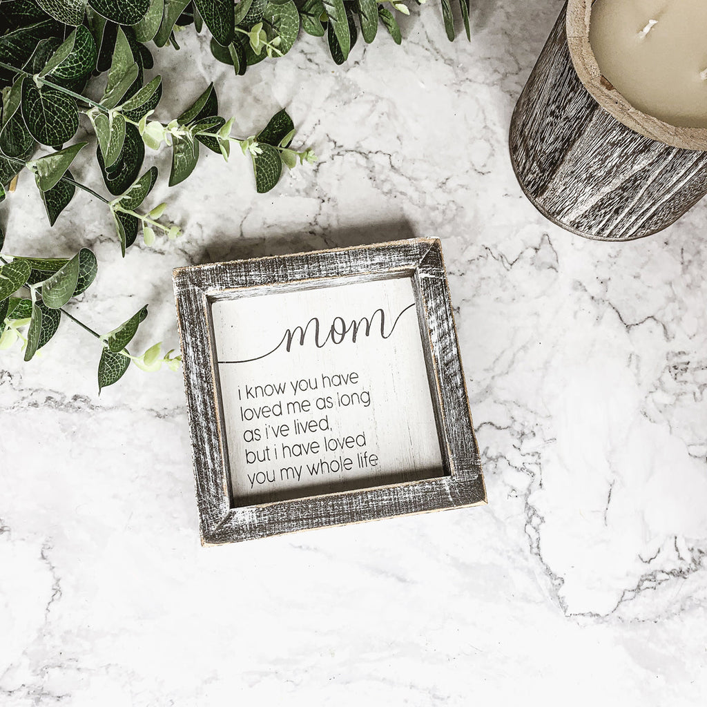 Sentimental 5 Inch Wooden Wall Sign For Mom My Whole Life Quote Decor Gift For Mother BandsCo Straps