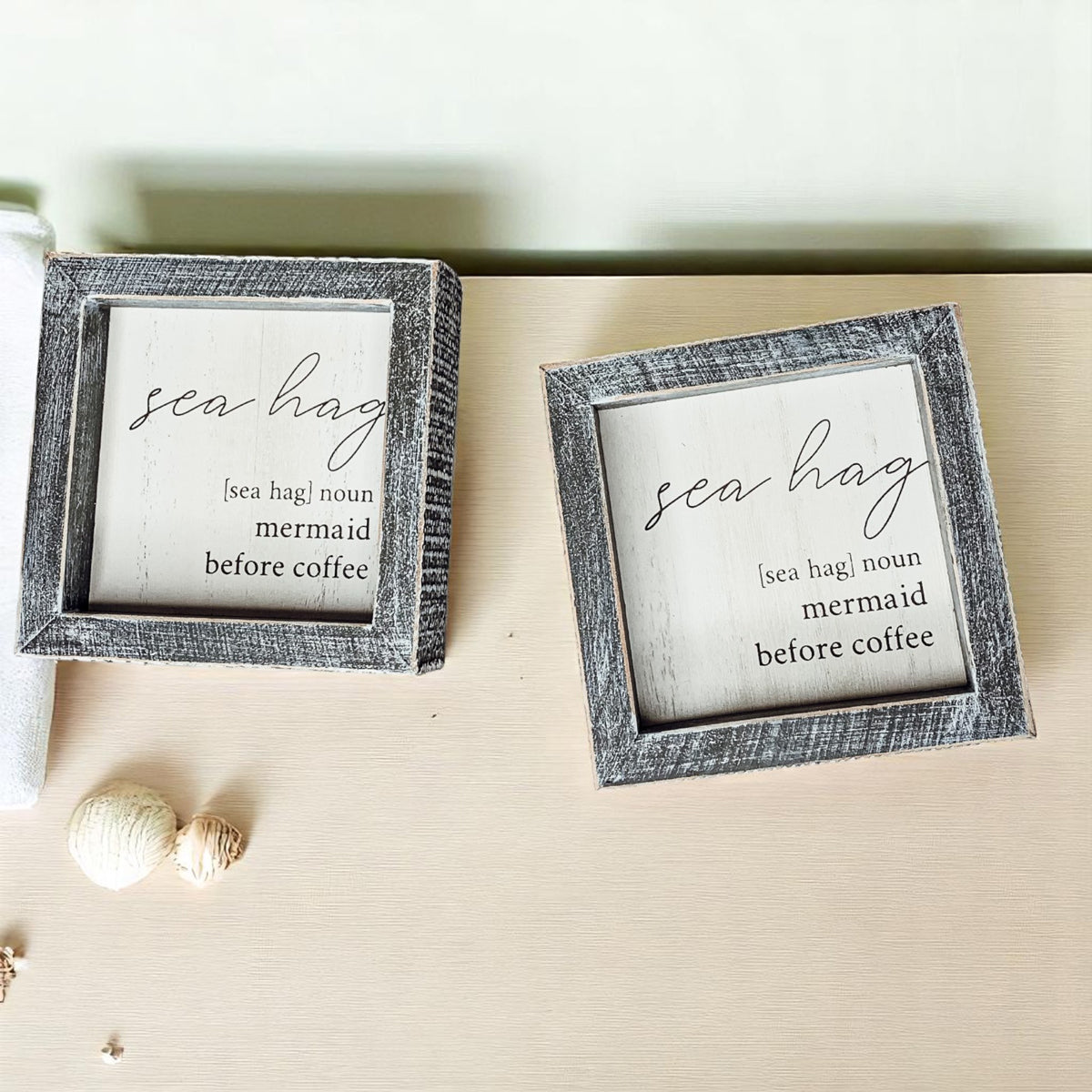 Sea Hag Wooden Sign 5x5 Distressed Gray Frame Funny Morning Mermaid Pre Coffee Decor Plaque BandsCo Straps