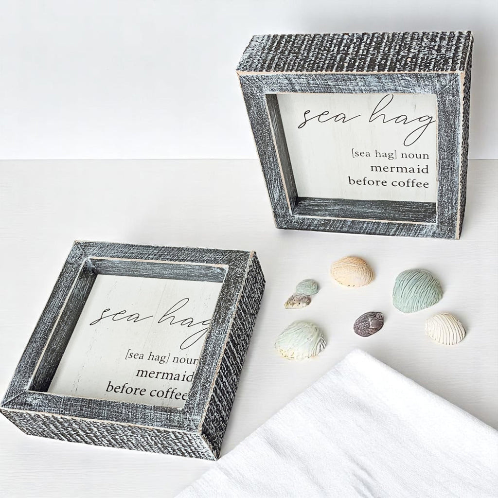 Sea Hag Wooden Sign 5x5 Distressed Gray Frame Funny Morning Mermaid Pre Coffee Decor Plaque BandsCo Straps
