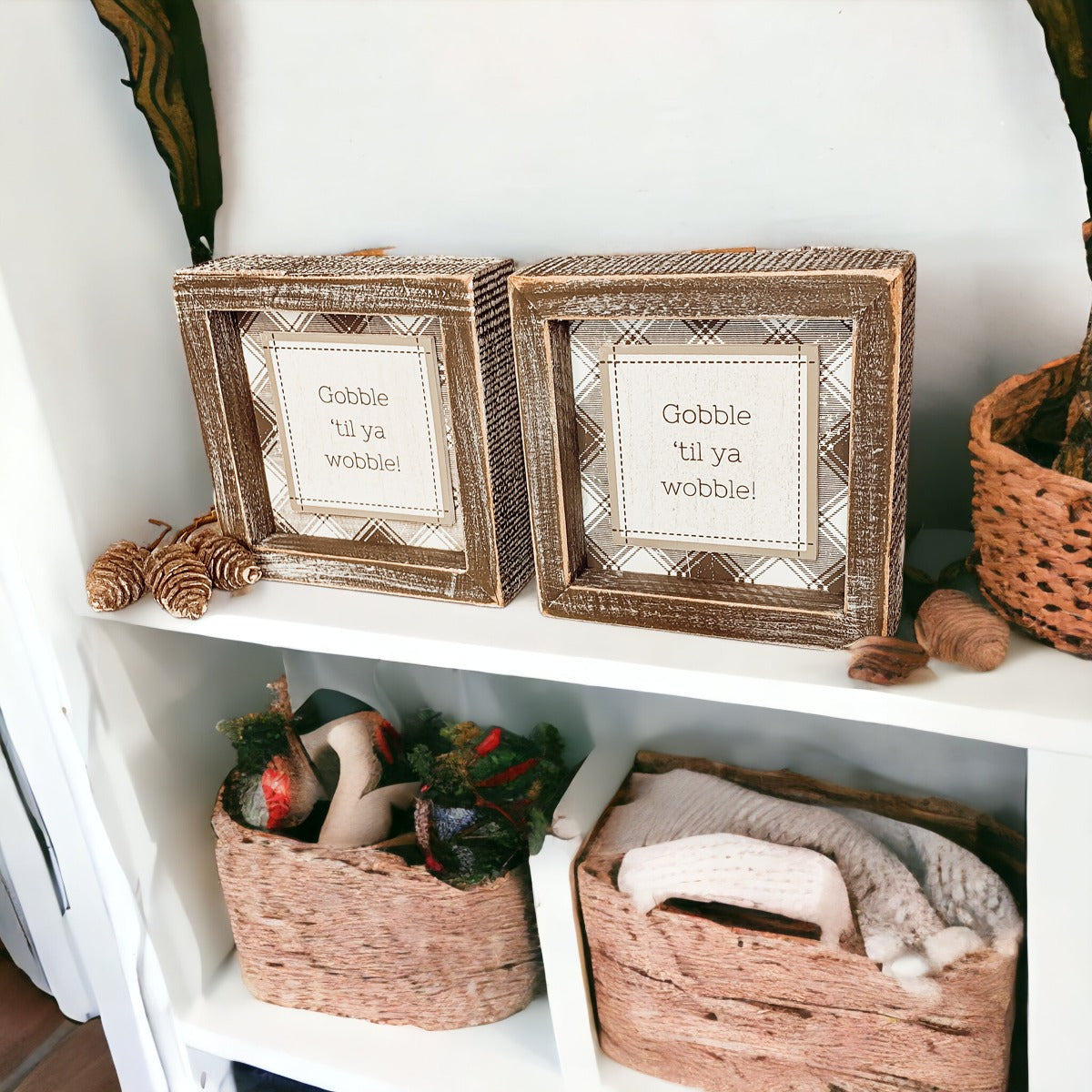 Thanksgiving Gobble Til Ya Wobble Tabletop Sign 5x5x1.5 Holiday Decor Party Cute Gift BandsCo Straps