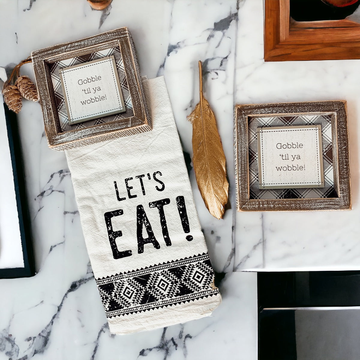 Thanksgiving Gobble Til Ya Wobble Tabletop Sign 5x5x1.5 Holiday Decor Party Cute Gift BandsCo Straps