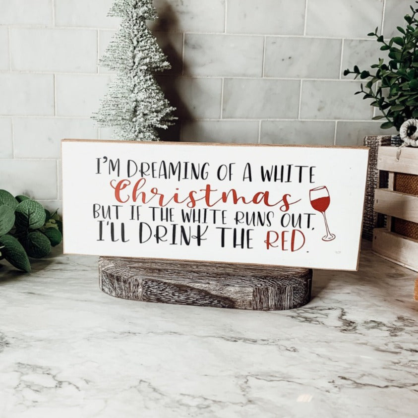 White Christmas Sign Funny Wood Tabletop Mantel Holiday Decor 10 x 4 x 1 Handmade Gift BandsCo Straps
