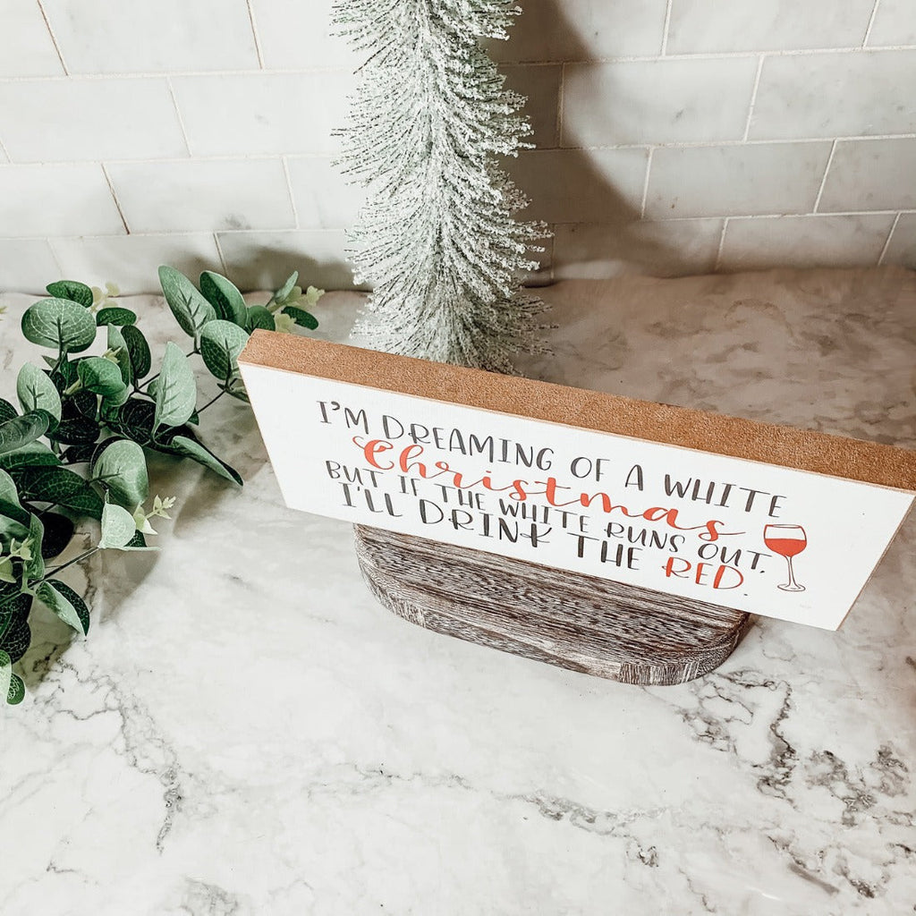 White Christmas Sign Funny Wood Tabletop Mantel Holiday Decor 10 x 4 x 1 Handmade Gift BandsCo Straps