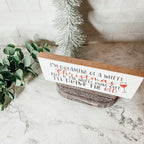 White Christmas Sign Funny Wood Tabletop Mantel Holiday Decor 10 x 4 x 1 Handmade Gift BandsCo Straps