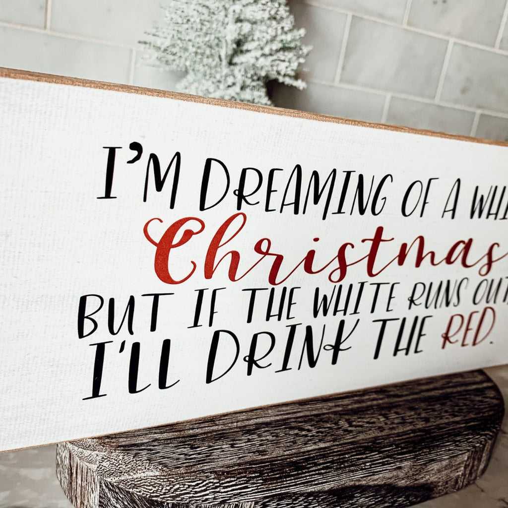 White Christmas Sign Funny Wood Tabletop Mantel Holiday Decor 10 x 4 x 1 Handmade Gift BandsCo Straps