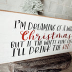 White Christmas Sign Funny Wood Tabletop Mantel Holiday Decor 10 x 4 x 1 Handmade Gift BandsCo Straps