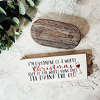 White Christmas Sign Funny Wood Tabletop Mantel Holiday Decor 10 x 4 x 1 Handmade Gift BandsCo Straps