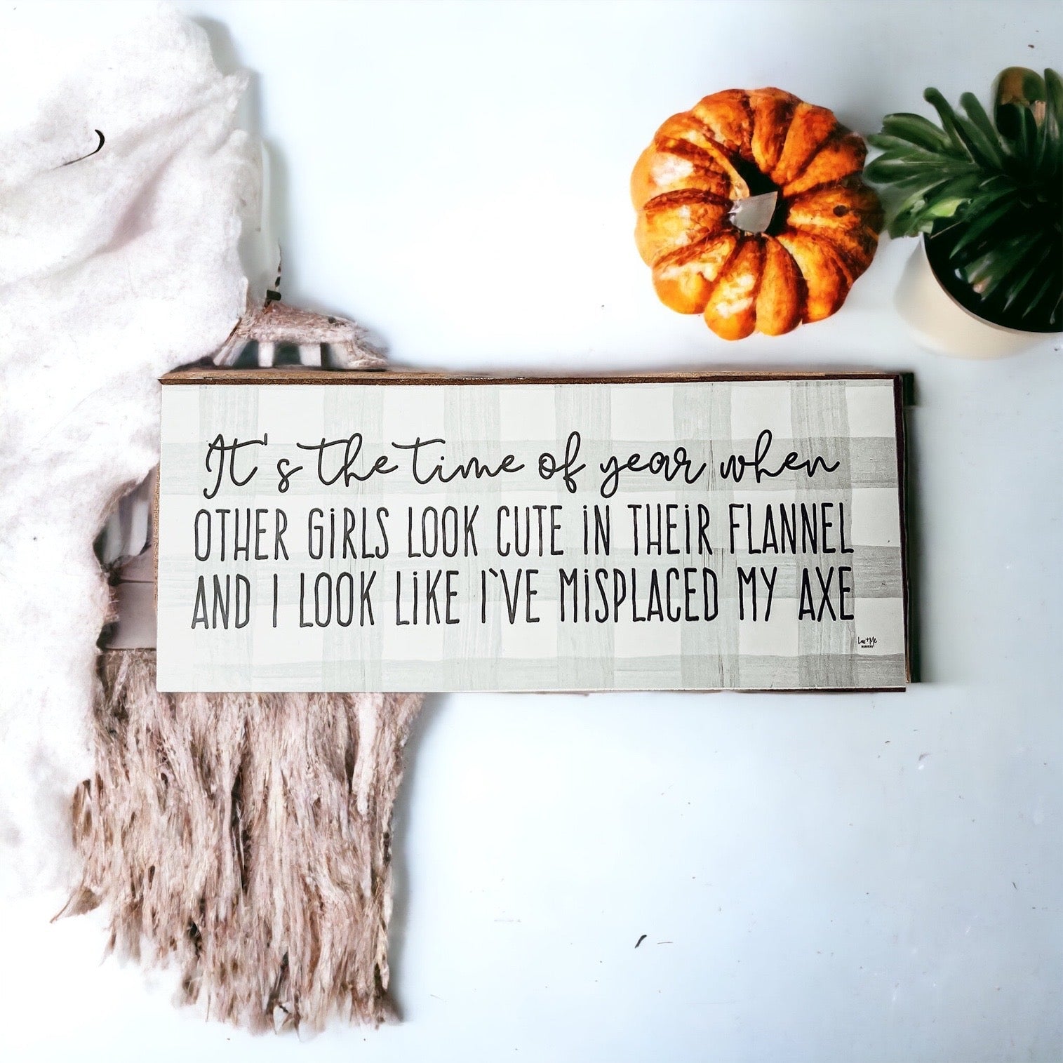 Misplaced Axe Funny Fall Winter Wood Sign 10x4 Rustic Gingham Flannel Wall Decor Gift BandsCo Straps